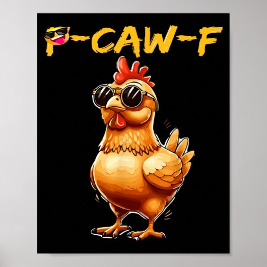 Funny Cool Chicken Sungles Caw F Humor For Men Wom ポスター (正面)