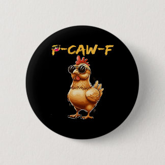 Funny Cool Chicken Sungles Caw F Humor For Men Wom 缶バッジ