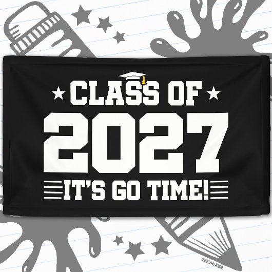 Funny Cool Graduation Go Time Senior Class of 2027 横断幕