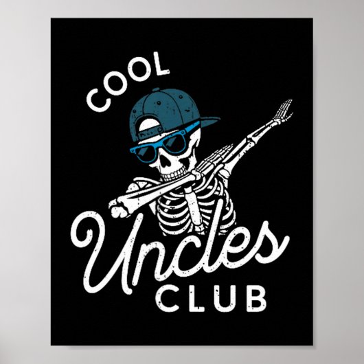 Funny Cool Uncles Club Shirt Funny Skeleton Uncle  ポスター (正面)