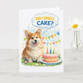 Funny Corgi Birthday Card – “Do I Smell Cake?” カード
