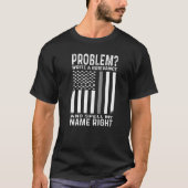 Funny Correction Officer Problem Write A Grievance Tシャツ (正面)