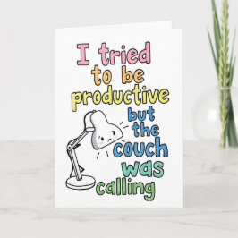 Funny "Couch Was Calling" Productive Work Humor カード