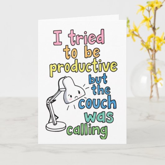 Funny "Couch Was Calling" Productive Work Humor カード (黄色い花)