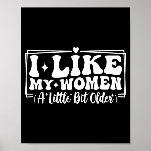 Funny Couples Quotes I Like My Women A Little Bit  ポスター (正面)