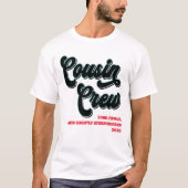 Funny Cousin Crew Family Reunion Tシャツ (正面)