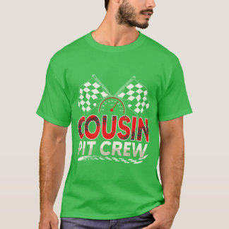 Funny Cousin Pit Crew Race Car Lover Racing Famil  Tシャツ