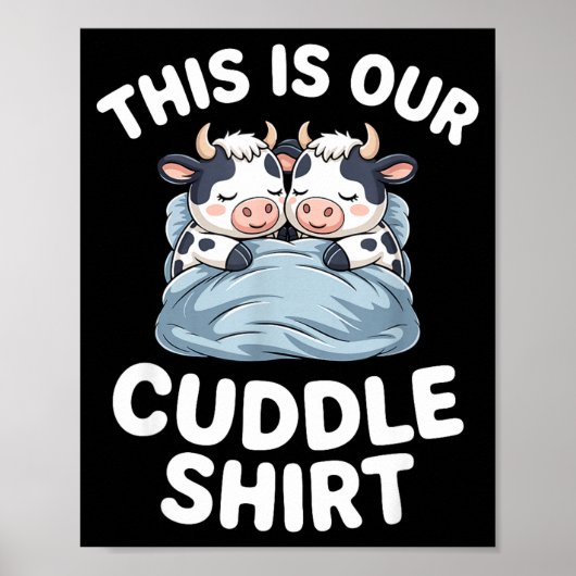 Funny Cow Couple Idea This Is Our Cuddle  ポスター (正面)