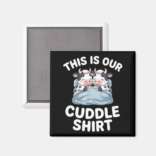 Funny Cow Couple Idea This Is Our Cuddle  マグネット (正面/裏面)