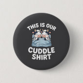 Funny Cow Couple Idea This Is Our Cuddle  缶バッジ (正面)