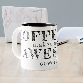 Funny coworker custom typography quote gift コーヒーマグカップ