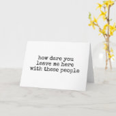 Funny Coworker Departure Card "How Dare You Leave  カード (黄色い花)