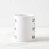 Funny Coworker Quote Ruin Your Day Colleague  コーヒーマグカップ (中央)