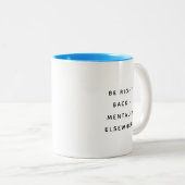 Funny Coworker Quotes Office Humor Gift Mug ツートーンマグカップ (正面右)