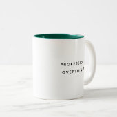 Funny Coworker Quotes Office Humor Gift Mug ツートーンマグカップ (正面右)