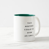 Funny Coworker Quotes Office Humor Gift Mug ツートーンマグカップ (正面右)