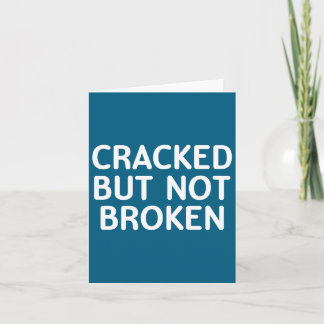 Funny, Cracked But Not Broken, Joke Sarcastic Fami カード