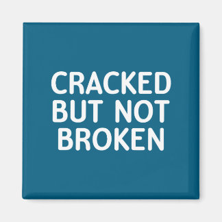 Funny, Cracked But Not Broken, Joke Sarcastic Fami マグネット