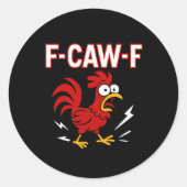 Funny Crazy Rooster F-CAW-F Meme  ラウンドシール (正面)