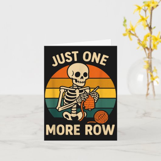 Funny Crocheting More Crochet Just Skeleton Lover  カード (黄色い花)