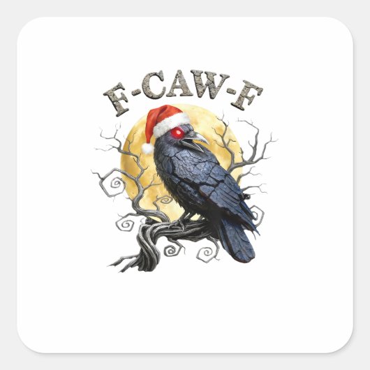 Funny Crow F-Caw-F Bird Gothic Christmas Santa Hat スクエアシール (正面)