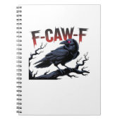 Funny Crow F-Caw-F Raven Classic Cool Unique ノートブック (正面)