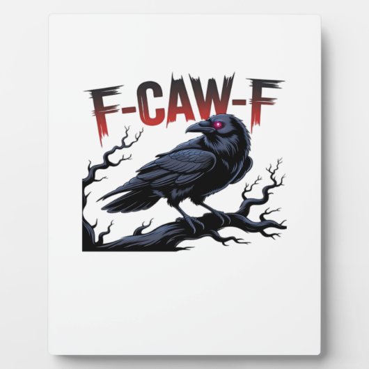 Funny Crow F-Caw-F Raven Classic Cool Unique フォトプラーク (正面)