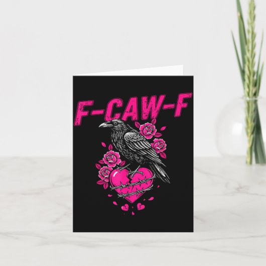 Funny Crow F-caw-f Valentines Day Black Bird Fcawf カード (正面)