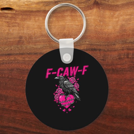 Funny Crow F-caw-f Valentines Day Black Bird Fcawf キーホルダー (正面)