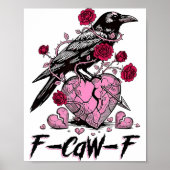 Funny Crow F-caw-f Valentines Day Black Bird Fcawf ポスター (正面)