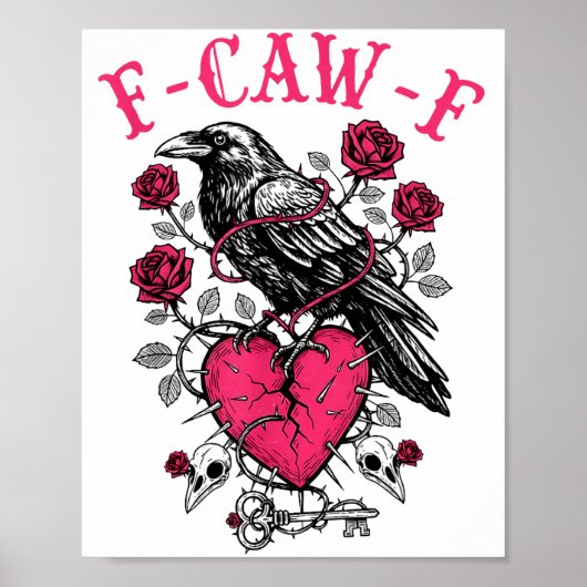 Funny Crow F-caw-f Valentines Day Black Bird Fcawf ポスター (正面)