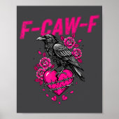 Funny Crow F-caw-f Valentines Day Black Bird Fcawf ポスター (正面)