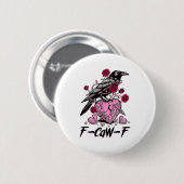 Funny Crow F-caw-f Valentines Day Black Bird Fcawf 缶バッジ (正面&裏面)