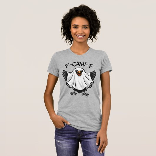 Funny Crow Ghost “F-CAW-F” Halloween, Spooky Humor Tシャツ (正面フル)