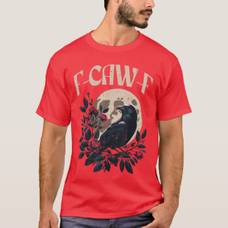 Funny Crow Meme Caw Women Boys Men Girls Youtheen  Tシャツ