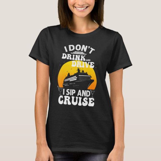 Funny Cruise Design For Men Women Cruise Vacation Tシャツ (正面)