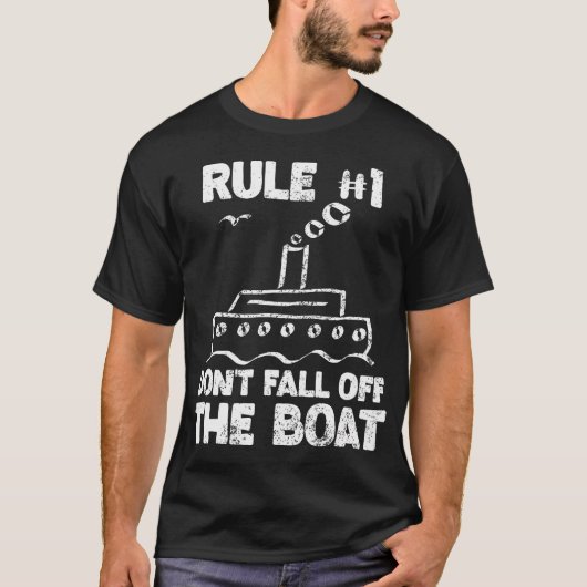 Funny Cruise Design Rule No. 1 Don'T Fall Off The  Tシャツ (正面)