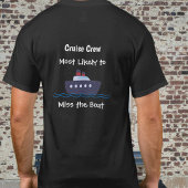 Funny Cruise  ''Miss the Boat'' Black personalize Tシャツ