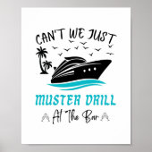 Funny Cruise Muster Drill Drinking Design ポスター (正面)