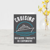 Funny Cruising Because Therapy Is Expensive Cruise カード (黄色い花)