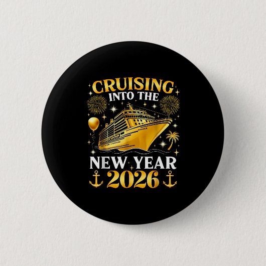 Funny Cruising Into 2026 New Year Matching Family 缶バッジ (正面)