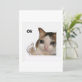 Funny Crying Cat Thumbs Up Meme Sticker - Ok Cat 招待状