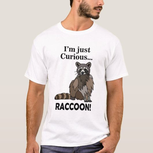 Funny Curious Raccoon Tシャツ (正面)