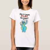 Funny Curvy Flat Earth Sassy Joke Tシャツ (正面)