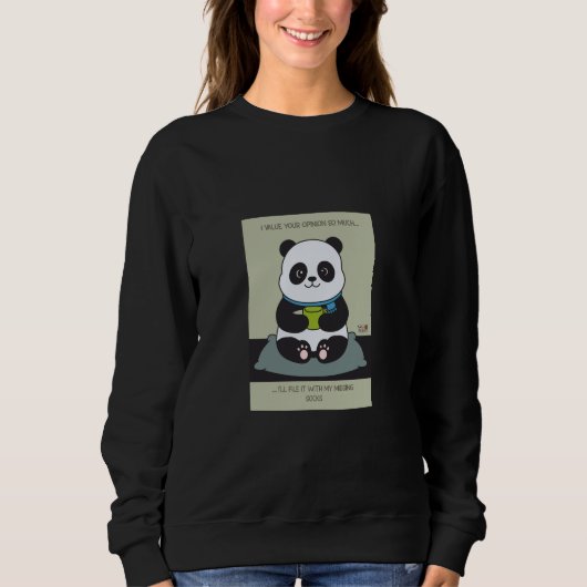 Funny Custom Sarcastic Panda Opinion Coworker Gift スウェットシャツ (正面)