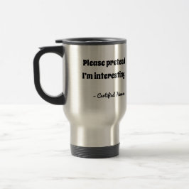 Funny Custom Travel Mug – Add Your Own Title トラベルマグ