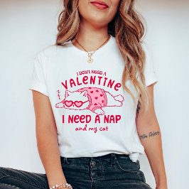 Funny Custom Valentine Nap and Cat T-Shirt Tシャツ