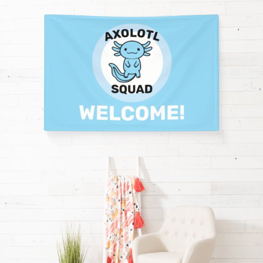 Funny cute Axolotl Squad custom editable blue 横断幕 (インサイチュ)