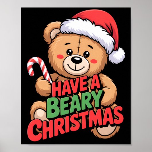 Funny Cute Bear Pun Holiday Xmas Have A Beary Chri ポスター (正面)