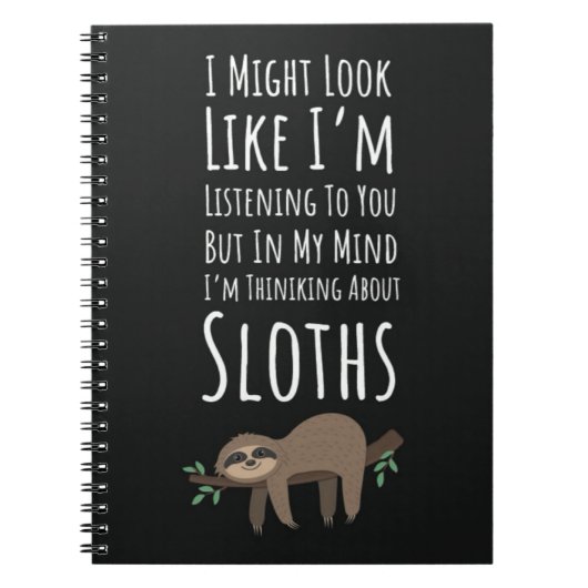 Funny Cute Gift For Sloth Lover Humor Joke Animals ノートブック (正面)